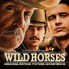 Wild Horses (Original Motion Picture Soundtrack) artwork