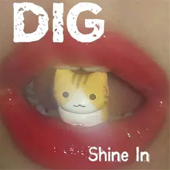 Shine In - Single - Dig Shine In - Single - Dig