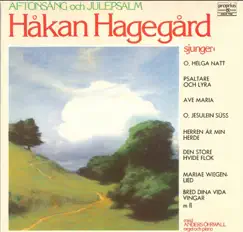 Aftonsång och julepsalm by Håkan Hagegård, Bengt Ericson & Anders Ohrwall album reviews, ratings, credits