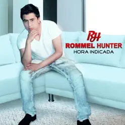 Hora Indicada - Single - Rommel Hunter