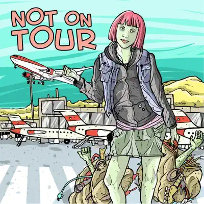Not on Tour - Not On Tour