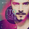 To Get Her - Single album lyrics, reviews, download