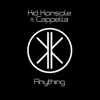Anything (feat. Cappella) - Single album lyrics, reviews, download