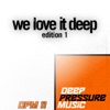 We Love It Deep, Edition 1, 2015