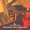 Dreaming with Open Eyes - Single