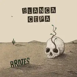 Brotes - Blanca Cepa Brotes - Blanca Cepa
