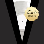 Tuxedo Remixes