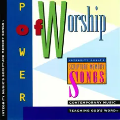 Integrity Music's Scripture Memory Songs: Power of Worship by Scripture Memory Songs album reviews, ratings, credits