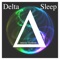 Delta Sleep - Lucid Dreaming World lyrics