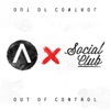 Out of Control (feat. Social Club) - Single