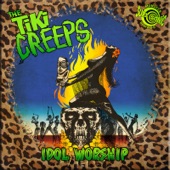 The Tiki Creeps - Ride Creeps Ride!