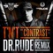 Contrast (Dr. Rude Remix Extended) - TNT, Technoboy & Tuneboy lyrics