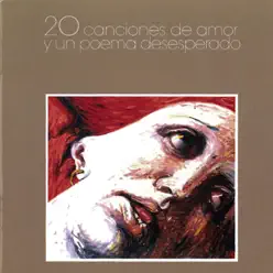 20 Canciones de Amor y un Poema Desesperado (Remasterizado) - Luis Eduardo Aute