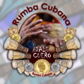 Dale cuero (Rumba Cubana) artwork