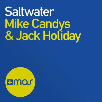Saltwater - Single - Mike Candys
