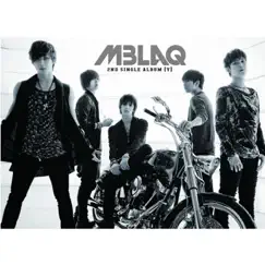 Y by MBLAQ album reviews, ratings, credits