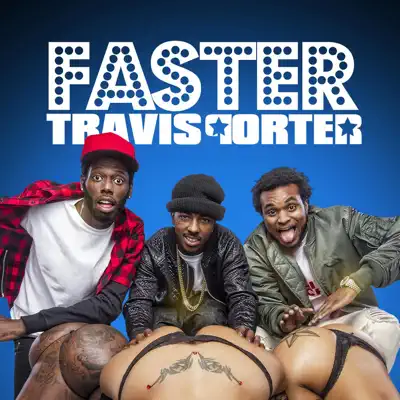Faster - Single - Travis Porter