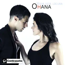 Vivir Esta Locura - Single - Ohana Vivir Esta Locura - Single - Ohana