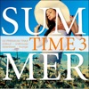 Summer Time, Vol. 3 - 22 Premium Trax - Chillout, Chillhouse, Downbeat, Lounge, 2015
