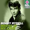 Where Is My Love (Remastered) - Single
