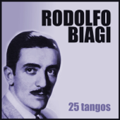 Por Tener un Corazón (feat. Orquesta de Rodolfo Biagi & Hugo Duval) - Rodolfo Biagi