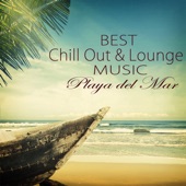 Best Chill Out & Lounge Music Playa del Mar Summer Collection 2015 artwork