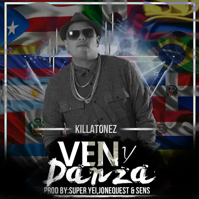 Ven Y Danza - Single - Killatonez