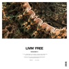 Livin' Free (Remixes)