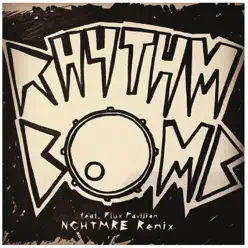 Rhythm Bomb (feat. Flux Pavilion) [NGHTMRE Remix] - Single - The Prodigy
