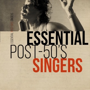 Essential Post-50's Singers