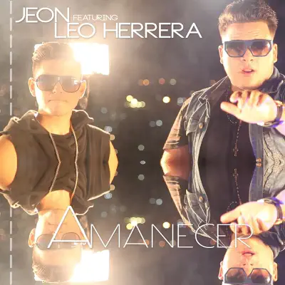 Amanecer (feat. Leo Herrera) - Single - Jeon