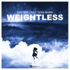 Weightless (feat. Tess Marie) [Extended Version] - Single