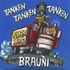 Tanken, tanken, tanken - Single