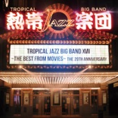 Tropical Jazz Big Band XVII - The Best from Movies artwork