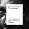 Time Travel (Jean Tonique Vision) - Superpoze lyrics