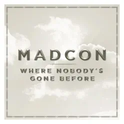 Where Nobody's Gone Before (feat. Estelle) - Single - Madcon