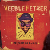 No Magic No Bullet - Veeblefetzer