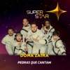 Pedras Que Cantam (Superstar) - Single