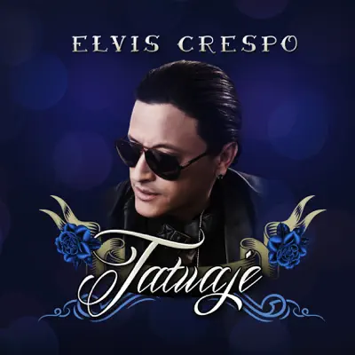 Tatuaje - Elvis Crespo