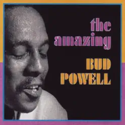The amazing Bud Powell - Bud Powell The amazing Bud Powell - Bud Powell