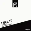 Feel It - Single album lyrics, reviews, download