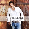 André Stade - Nie zuvor