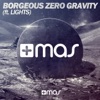 Borgeous - Zero Gravity (feat. Lights)