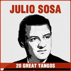 20 Great Tangos - Julio Sosa