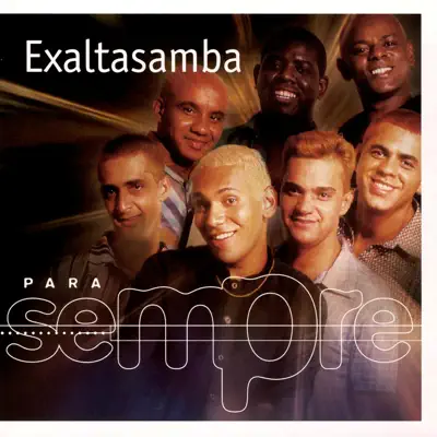 Para Sempre - Exaltasamba