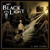 My Black Light - Leave Me With a Smile