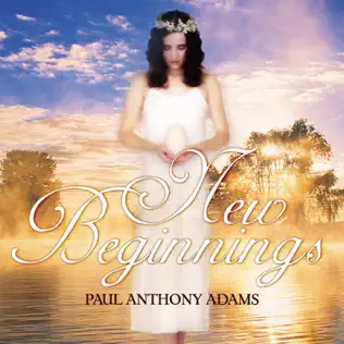 télécharger l'album Paul Anthony Adams - New Beginnings