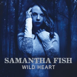 Samantha Fish - Go Home