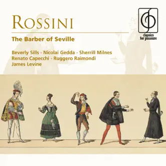 Rossini: The Barber of Seville - Comic opera in two acts by James Levine album reviews, ratings, credits