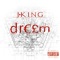 Dream - J. King lyrics